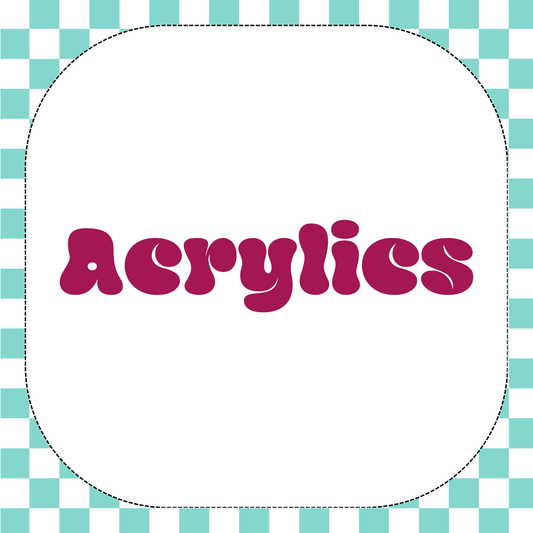 Acrylics